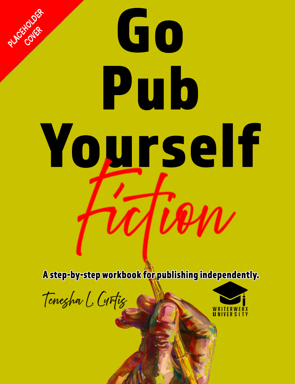 Go Pub Yourself — Fiction: A step-by-step workbook for publishing independently.