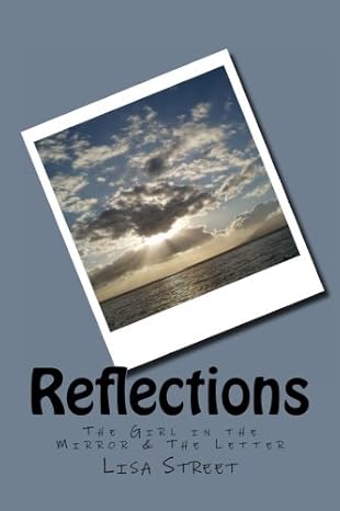 Reflections by Lisa Street